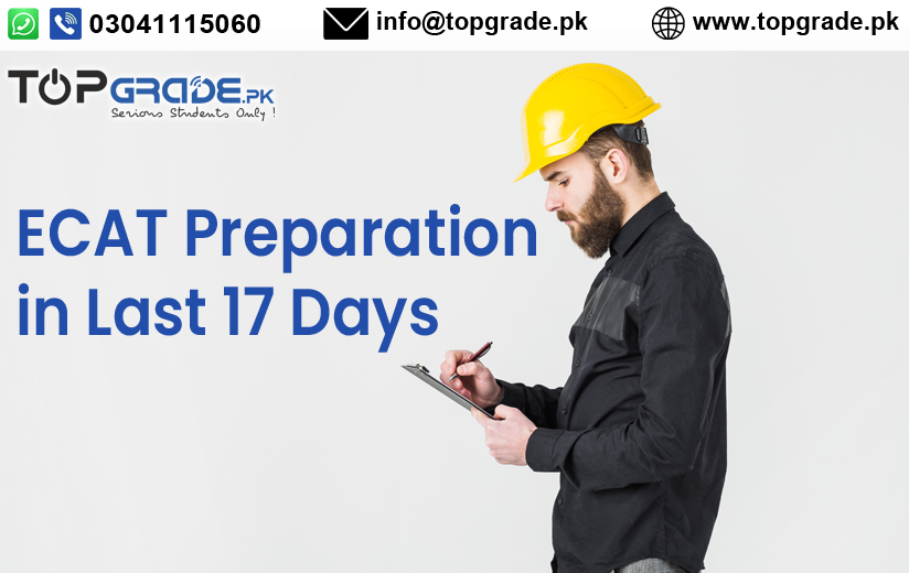 ECAT Preparation in Last 17 Days