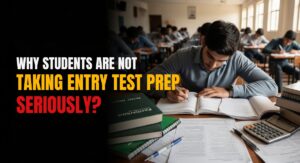 Why Students Are Not Taking Entry Test Preparation Seriously