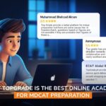 Why TopGrade Is the Best Online Academy for MDCAT Preparation in Pakistan