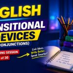 Essential Guide to Transitional Devices (Conjunctions) for ECAT & Engineering University Exams
