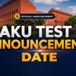 AKU Test Date Announced: Everything You Need to Know